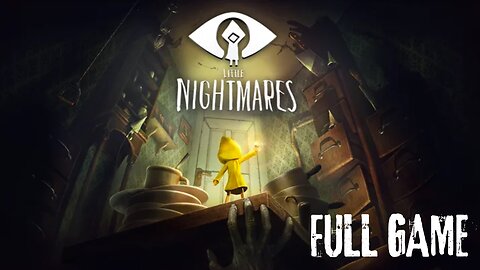 🟡Little Nightmares🟡 - 📽️Película Completa📽️ - 🎮Full Game🎮 - 📽️Full Movie📽️ - 🎮Gameplay Completo🎮