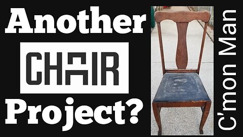 Another Chair Restoration? C'mon Man!