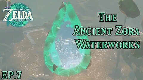 The Ancient Zora Waterworks in Tears of the Kingdom - EP7 #stjude #tearsofthekingdom