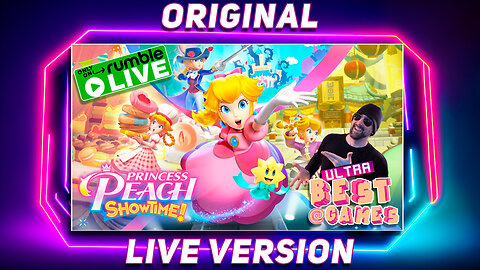 Princess Peach Showtime | ULTRA BEST AT GAMES (Original Live Version)