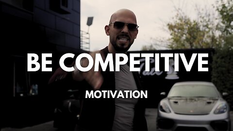 Andrew Tate: You Must Be Ultra Competitive | Masculine Motivational Advice On How To Win In Life
