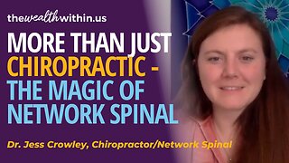 Not Your Ordinary Chiropractic – The Magic of Network Spinal