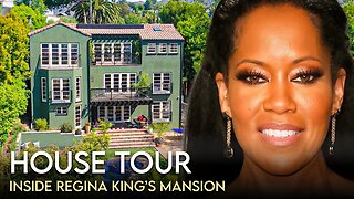 Regina King | House Tour | $4 Million Los Angeles Mansion & More