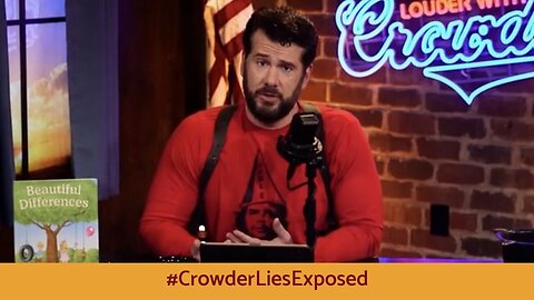 The Truth Has Finally Come To Light #CrowderLiesExposed