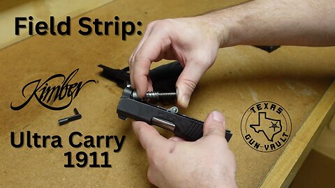 Field Strip & Reassembly: Kimber Ultra Carry 1911