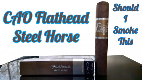 60 SECOND CIGAR REVIEW - CAO Flathead Steel Horse