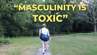 Your Masculinity Isn’t Toxic