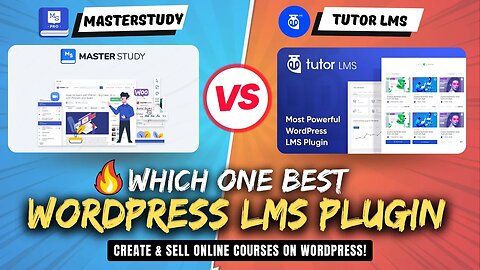 Best Wordpress LMS Plugin Comparison - MasterStudy LMS vs Tutor LMS