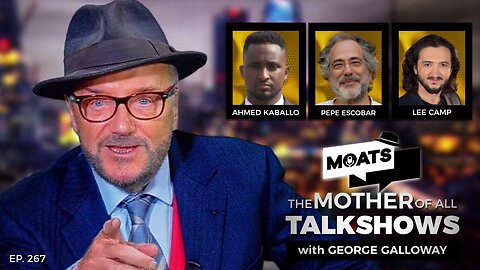 BRICS AND MORTARS | MOATS with George Galloway Ep 267