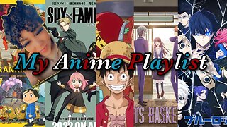 My Favorite Anime Openings Playlist | 2023