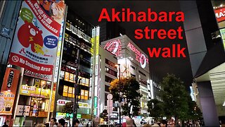 Akihabara 秋葉原 AKA Electric town 🇯🇵