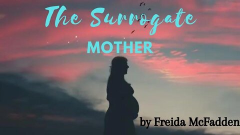 THE SURROGATE MOTHER by Freida McFadden