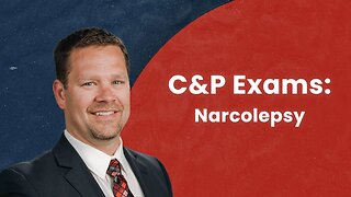 C&P Exams: Narcolepsy