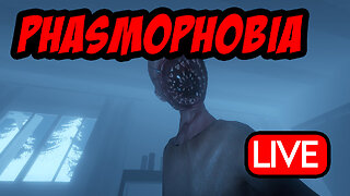 Lets Play Phasmophobia, I hate scary games!