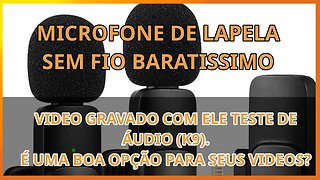 Review/Teste de som microfone lapela k9 wireless baratissimo