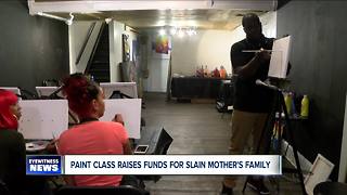 Paint class raises funds for slain mother's family