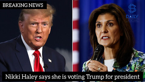 Nikki Haley says she is voting Trump for president|latest news|