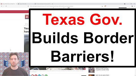 Texas Gov. Builds Border Barriers!