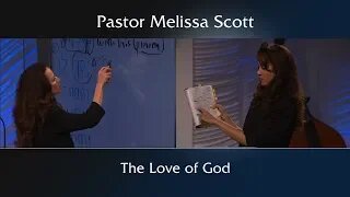 John 3:35, Matthew 11:27 The Love of God by Pastor Melissa Scott, Ph.D.