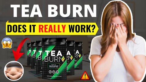 TEA BURN REVIEW - Does Tea Burn Really Work?😱 Is Tea Burn Worth Buying? (My Honest Tea Burn Review)