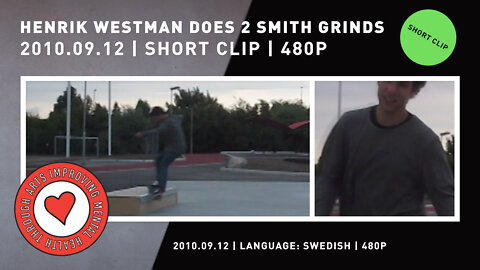 Henrik Westman Does 2 Smith Grinds 2010.09.12 | Höllviken, Sweden | 480P