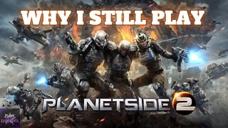 Planetside 2 and the Anti-Power Fantasy | Why I Still Play Planetside 2 | PunkDisorder