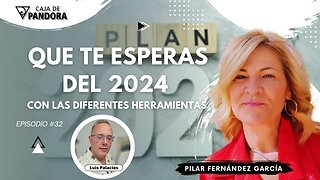 Que Te Esperas del 2024 con las diferentes Herramientas con Pilar Fernández García