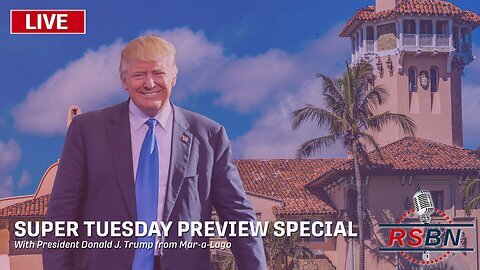 Live: Exclusive Super Tuesday Special LIVE from Mar-A-Lago with President Trump