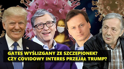 Sommer, Modrzejewski: Gates wyślizgany ze szczepionek? [Archiwum NCzas!]