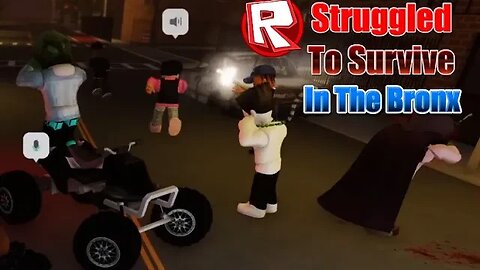 We Struggled To Survive In The Bronx - Roblox: Tha Bronx 2