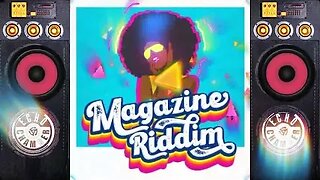 Magazine Riddim (ECM) Mix!