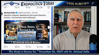 Exopolitics Today – Week in Review with Dr Michael Salla – Nov 4, 2023