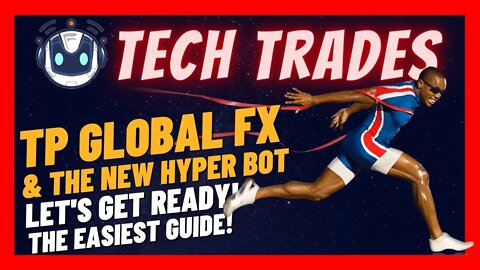 TECH TRADES NEW HYPER BOT 🚀 TP GLOBAL Fx Setup 📈 The Right Way To Do it