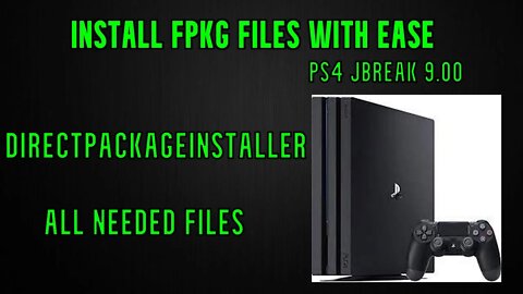 how to install fpgk files ps4 no usb direct package installer