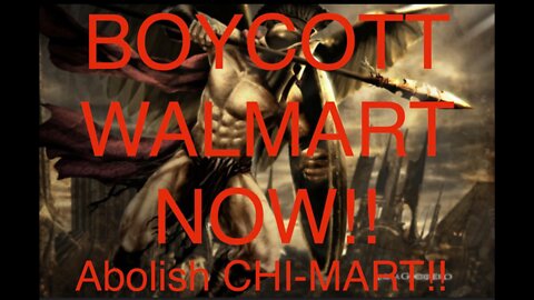 Boycott Walmart Now!!