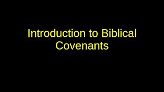 Introduction To Covenants
