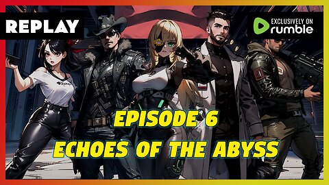 Abyss Divers Ep6 - Echoes of the Abyss - Cyberpunk TTRPG