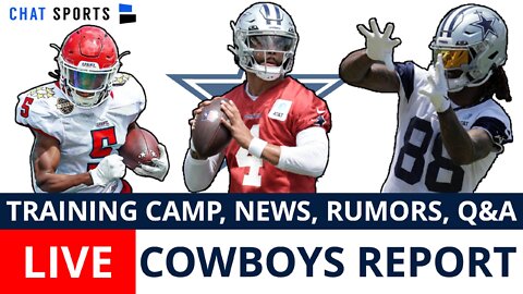 Cowboys Report LIVE - Roster Moves, Training Camp Takeaways & Trade Rumors