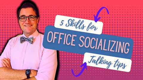 5 Tips to Boost Business Social Skills in English
