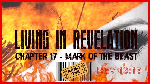 Living in Revelation - Mark of the Beast