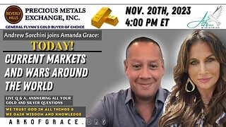 Andrew Sorchini joins Amanda Grace: Current Markets and Wars Around the World