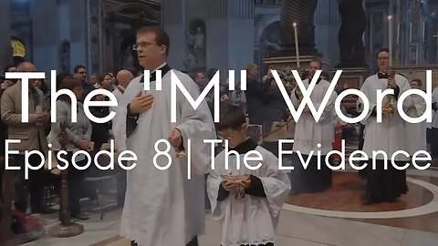 The M Word | Episode 8 - The Evidence