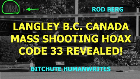 ANOTHER STAGED HOAX MASS SHOOTING IN NEW WORLD ORDER CROWN JEWEL AND SHITHOLE CANADA! HOAX CODE 33!