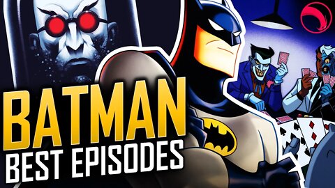 BEST Batman Animated Episodes (2022) | BATMAN DISCUSSION