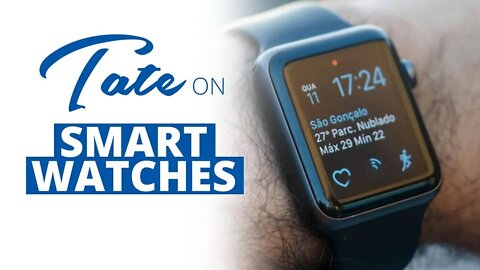 Andrew Tate on Smart Watches