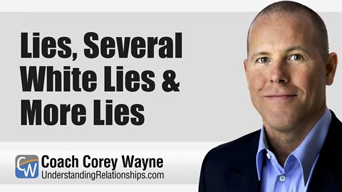 Lies, Several White Lies & More Lies