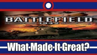 What Made Battlefield 1942 Great?