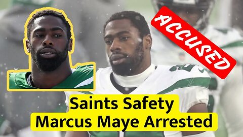 New Orleans Saints Safety Marcus Maye Arrested for Assault with Firearm