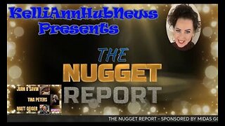 1. 📢📢''THE NUGGET REPORT'' WITH JUAN O SAVIN, TINA PETERS & MATT GEIGER💥💥APRIL 13, 2024👉...