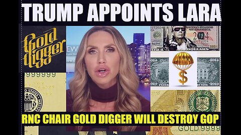 TRUMP APPOINTS LARA as Co-Chair of RNC: Gold digger will destroy the GOP Party of Reagan & Lincoln